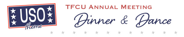 USO Theme TFCU Annual Meeting Dinner and Dance
