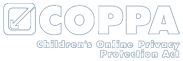 COPPA - Children's Online Privacy Protection Act